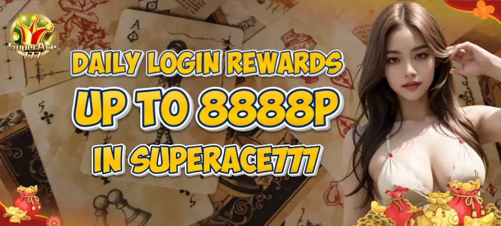 SuperAce777 Casino Daily Rewards Up to 8888P
